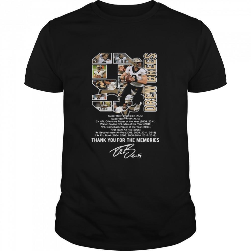 9 Drew Brees Thank You For The Memories Signature Shirt